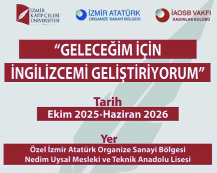 İKÇÜ’den Öğrencilerin Geleceğine Işık Tutan Toplumsal Katkı Projesi