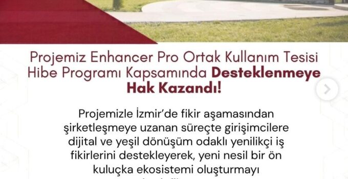 “İKÇÜ TECHNOCITY İzmir Pre-Hub” Projesi ile Fikir Aşamasındaki Girişimler Sanayinin Merkezine Taşınacak
